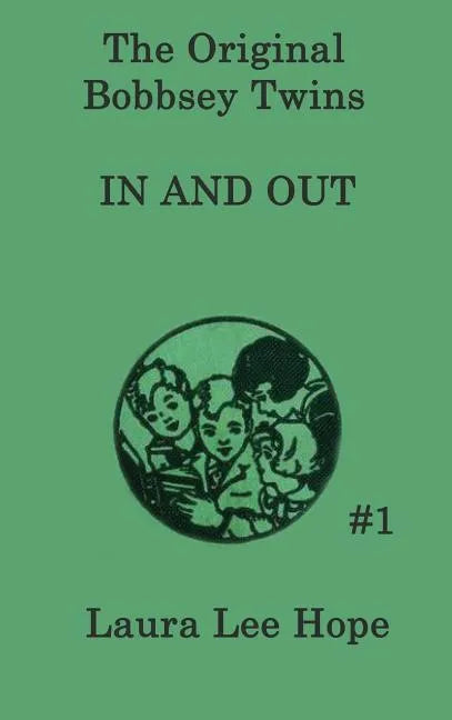 The Bobbsey Twins In and Out - Hardcover
