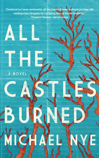 All the Castles Burned - Paperback
