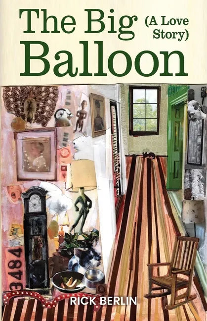 The Big Balloon: A Love Story - Paperback