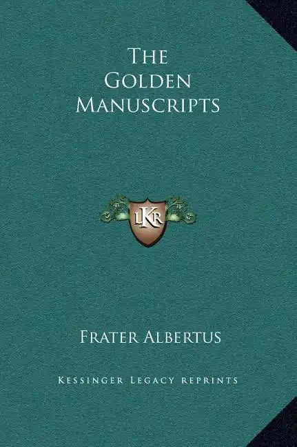 The Golden Manuscripts - Hardcover