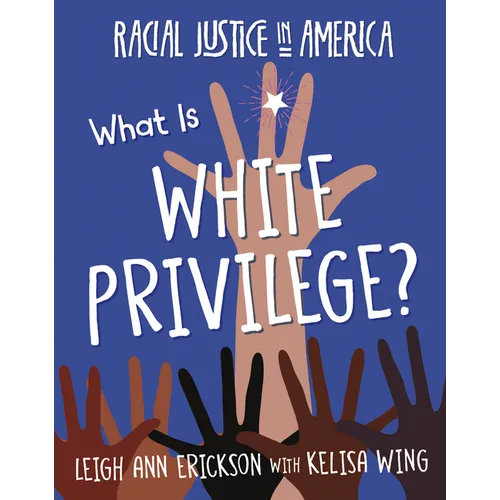 What Is White Privilege? - Library Binding
