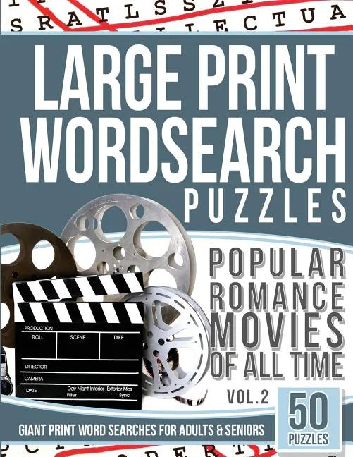 Large Print Wordsearches Puzzles Popular Romance Movies of All Time v.2: Giant Print Word Searches for Adults & Seniors - Paperback