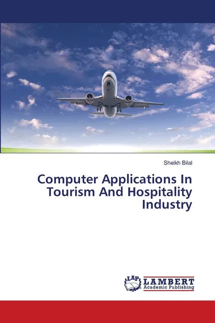 Computer Applications In Tourism And Hospitality Industry - Paperback