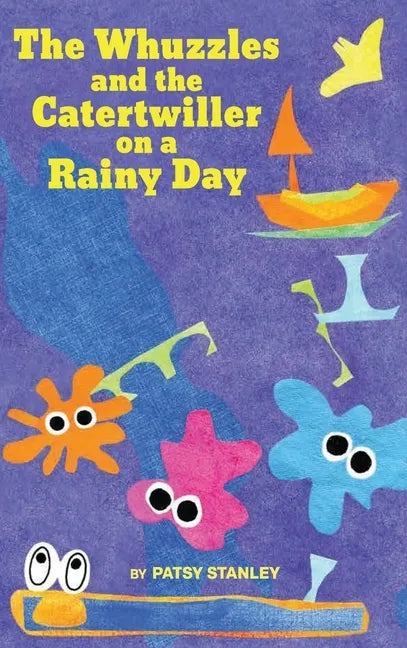 The Whuzzles and the Catertwiller on a Rainy Day - Hardcover