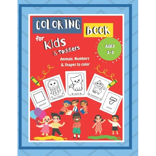 Coloring Book For Toddlers: Super Cool Coloring Book For Toddlers & Kindergarten Ages 3-5 Large Print - Paperback