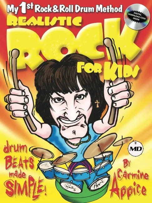 Realistic Rock for Kids: My 1st Rock & Roll Drum Method Drum Beats Made Simple! - Paperback