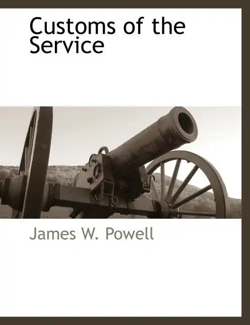 Customs of the Service - Paperback