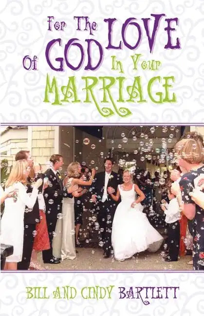 For the Love of God...In Your Marriage! - Paperback