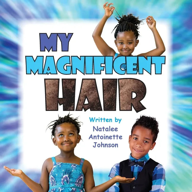 My Magnificent Hair - Paperback