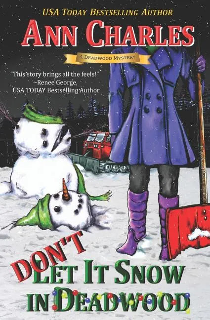 Don't Let it Snow in Deadwood - Paperback