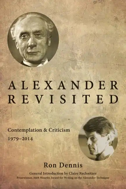 Alexander Revisited: Contemplation & Criticism 1979-2014 - Paperback