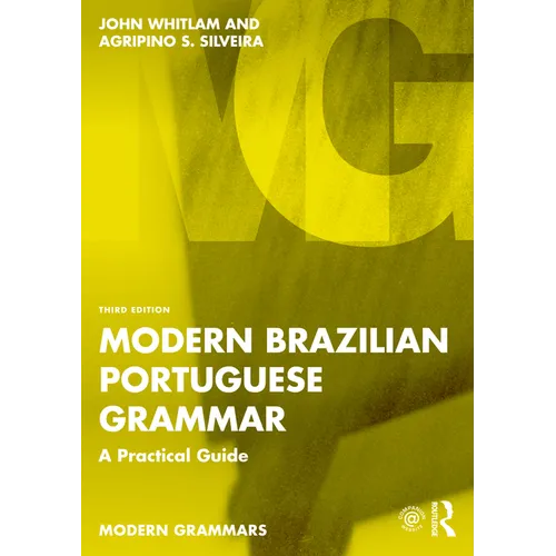 Modern Brazilian Portuguese Grammar: A Practical Guide - Paperback
