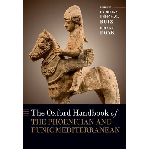 The Oxford Handbook of the Phoenician and Punic Mediterranean - Paperback