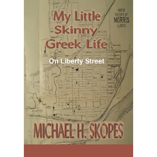 My Little Skinny Greek Life: On Liberty Street - Hardcover