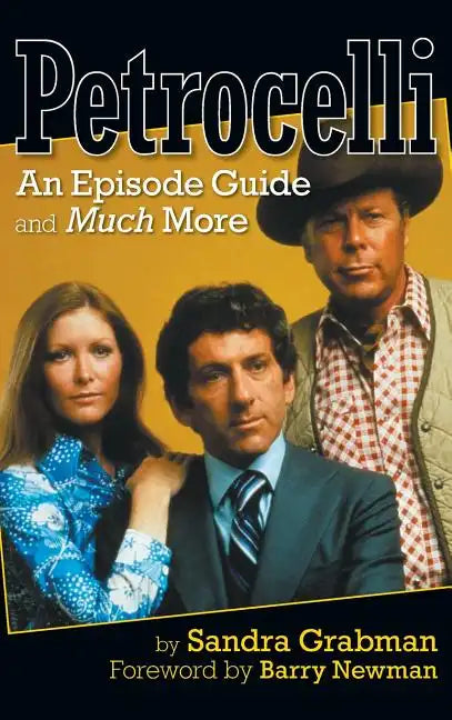 Petrocelli: An Episode Guide and Much More (hardback) - Hardcover