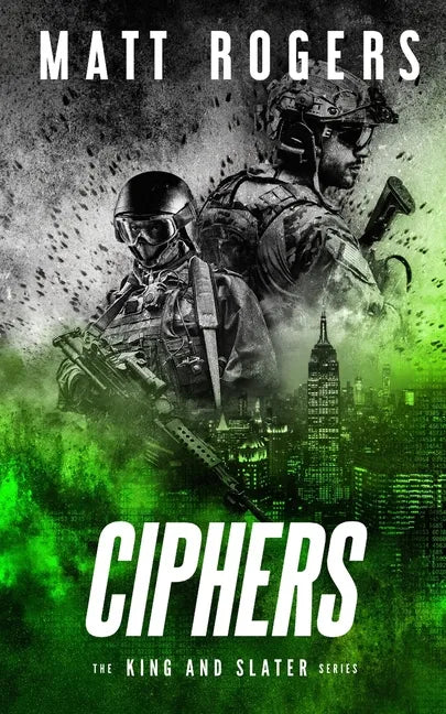 Ciphers: A King & Slater Thriller - Paperback
