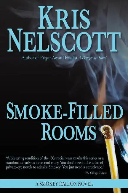 Smoke-Filled Rooms: A Smokey Dalton Novel - Paperback