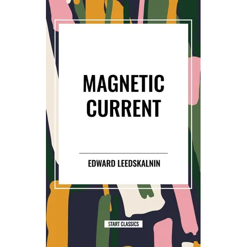 Magnetic Current - Paperback