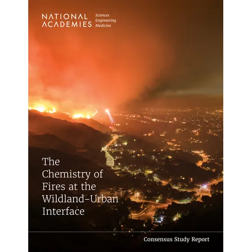 The Chemistry of Fires at the Wildland-Urban Interface - Paperback