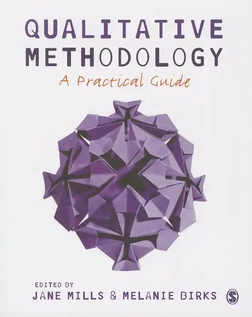 Qualitative Methodology: A Practical Guide - Paperback