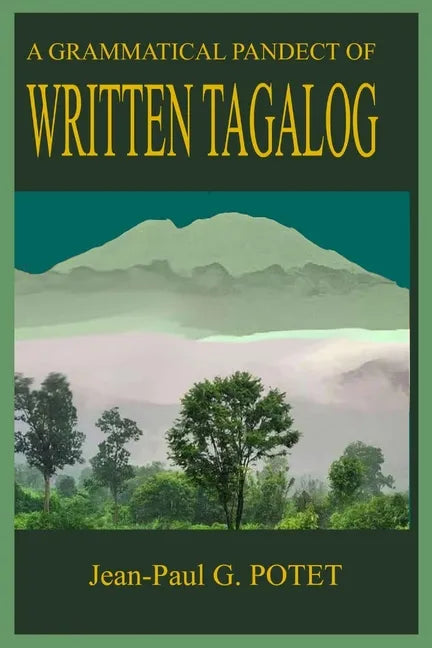 A Grammatical Pandect of Written Tagalog - Paperback