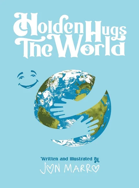 Holden Hugs The World - Hardcover