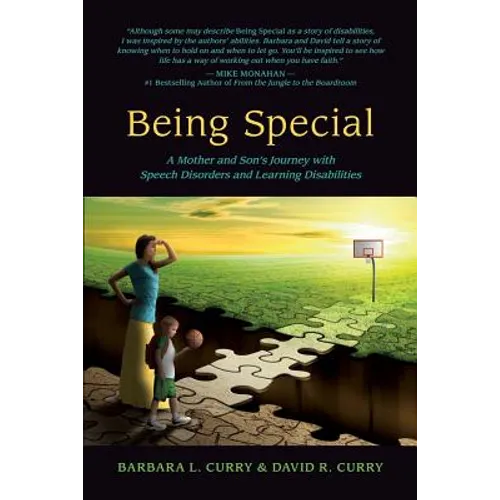 Being Special: A Mother and Son's Journey with Speech Disorders and Learning Disabilities - Paperback