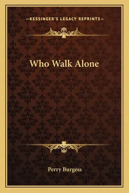 Who Walk Alone - Paperback