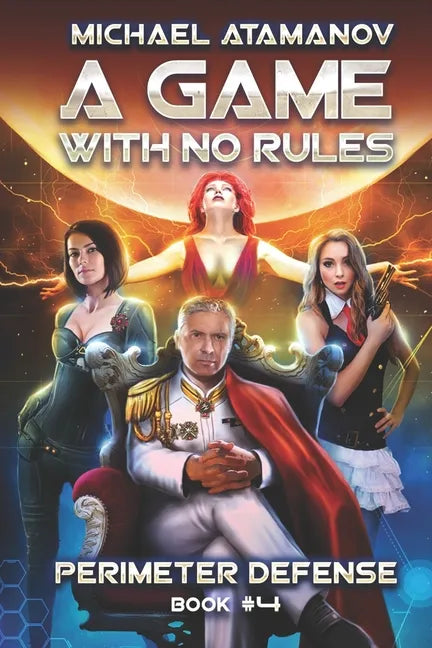 A Game With No Rules (Perimeter Defense Book #4): LitRPG Series - Paperback