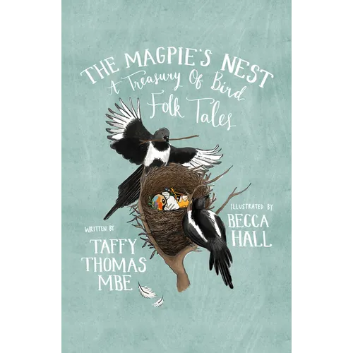 The Magpie's Nest: A Treasury of Bird Folk Tales - Paperback