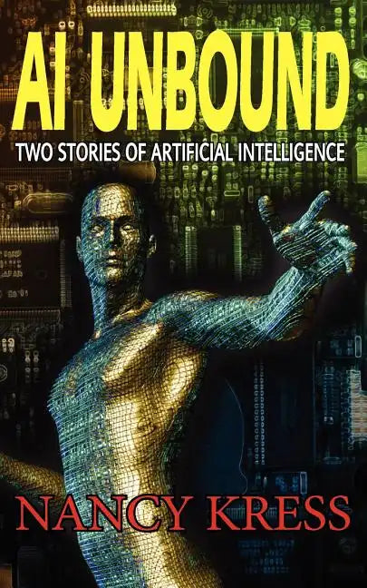 AI Unbound: Two Stories of Artificial Intelligence - Paperback