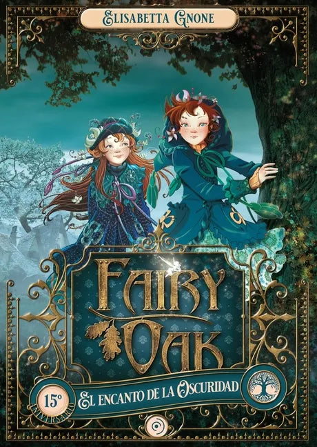 Fairy Oak 2. El Encanto de la Oscuridad - Hardcover