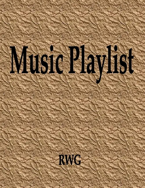 Music Playlist: 150 Pages 8.5" X 11" - Paperback