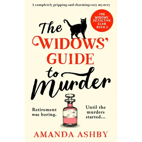 The Widows' Guide to Murder: A completely gripping and charming cozy mystery - Paperback