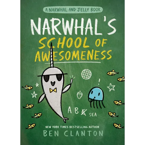 Narwhal's School of Awesomeness - Paperback