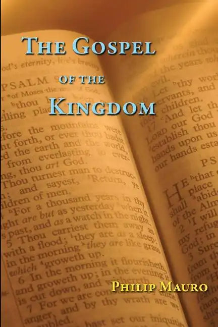 The Gospel of the Kingdom - Paperback