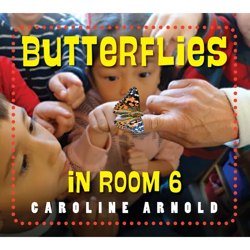 Butterflies in Room 6: See How They Grow - Paperback