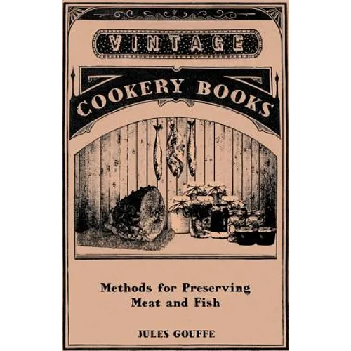 Methods for Preserving Meat and Fish - Paperback