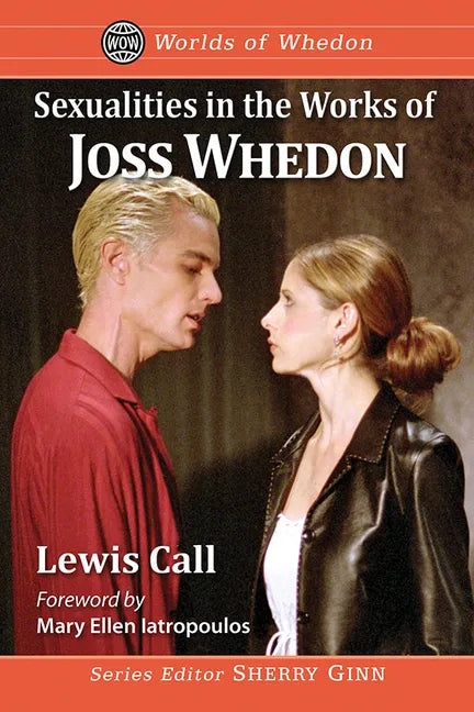 Sexualities in the Works of Joss Whedon - Paperback