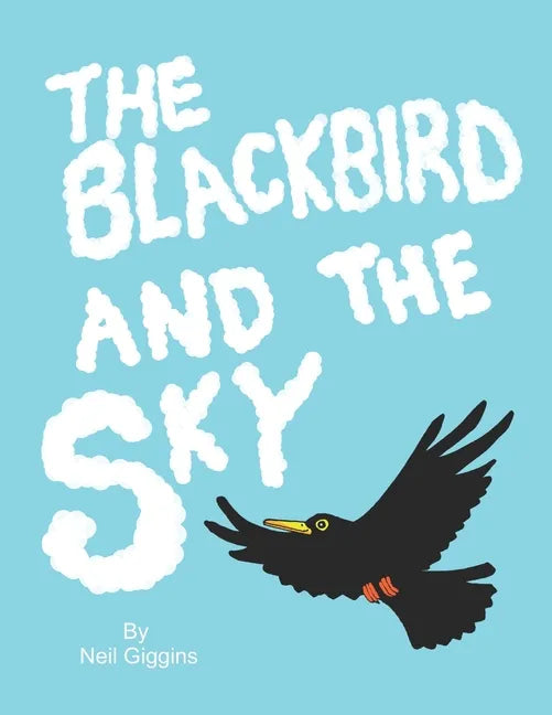 The Blackbird and the Sky - Paperback