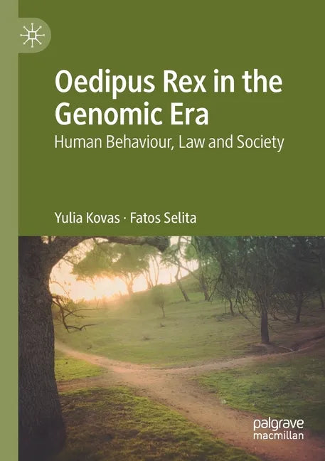 Oedipus Rex in the Genomic Era: Human Behaviour, Law and Society - Paperback
