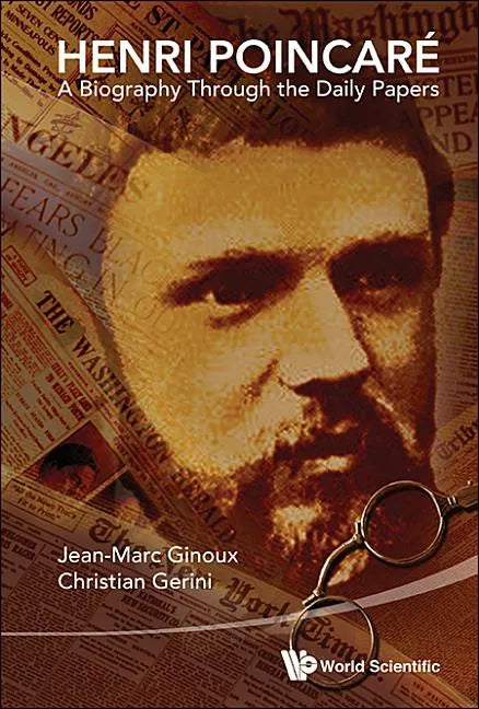 Henri Poincare: A Biography Through the Daily Papers - Hardcover