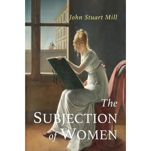 The Subjection of Women - Paperback