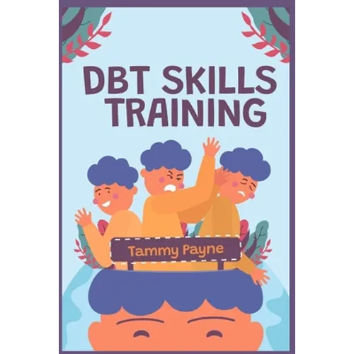 DBT Skills Training - Paperback