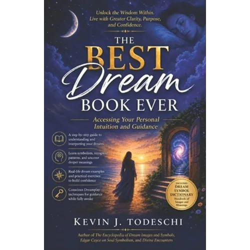 The Best Dream Book Ever: Accessing Your Personal Intuition and Guidance - Paperback
