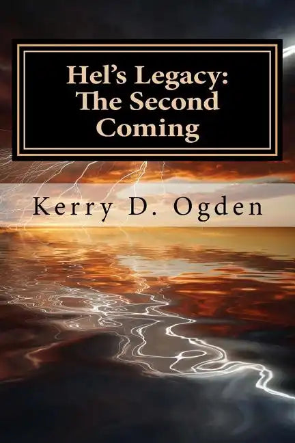Hel's Legacy: The Second Coming - Paperback