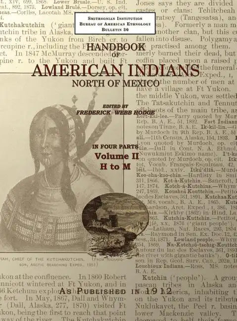 Handbook of American Indians Volume 2: North of Mexico - Hardcover