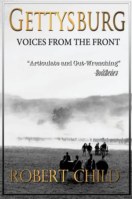 Gettysburg Voices from the Front - Paperback