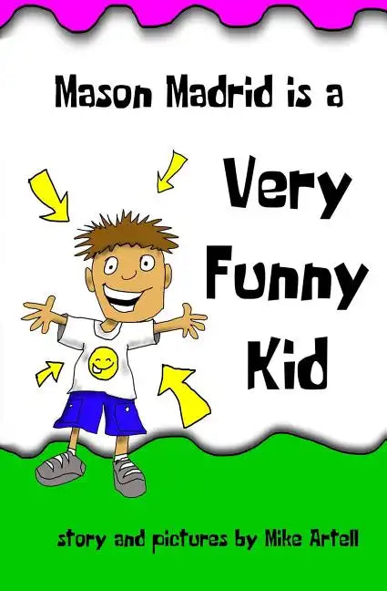 Mason Madrid is a very funny kid - Paperback