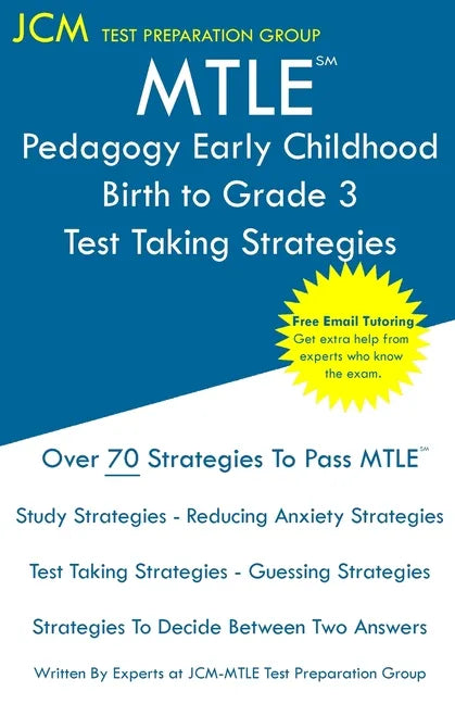 MTLE Pedagogy Early Childhood Birth to Grade 3 - Test Taking Strategies - Paperback